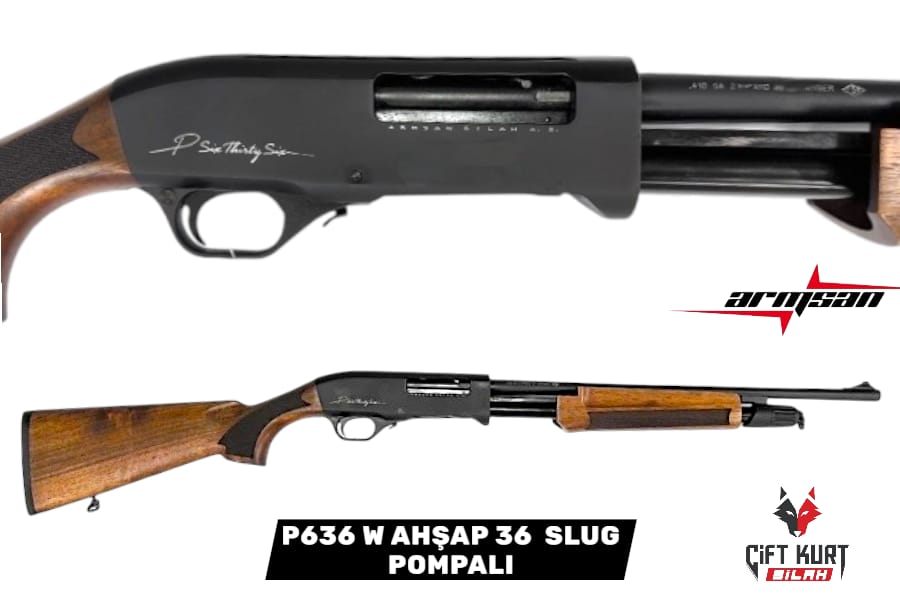 ARMSAN P636 W 36 KALİBRE SLUG POMPALI YİVSİZ AV TÜFEĞİ
